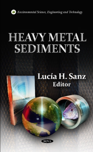 Book cover of: Heavy Metal Sediments. By: Lucía H. Sanz