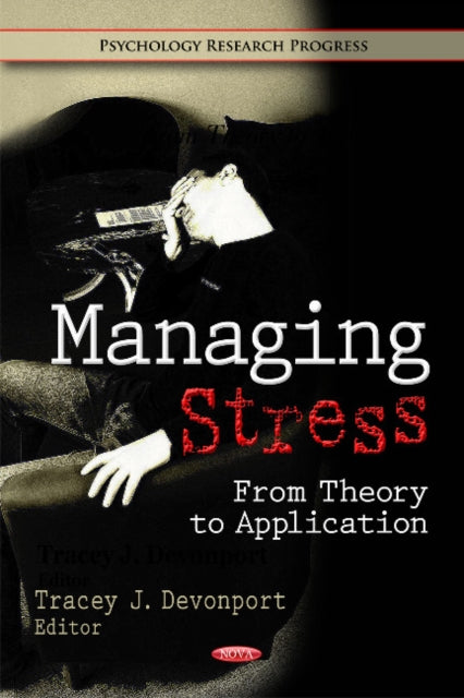 Book cover of: Managing Stress. By: Tracey J. Devonport