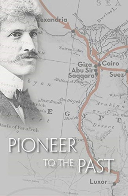 Book cover of: Pioneer to the Past. By: Breasted Charles