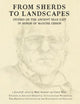 Book cover of: From Sherds to Landscapes. By: Altaweel Mark
