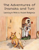 Book cover of: Adventures of Inanaka and Tuni. By: Jane Gordon