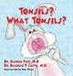 Book cover of: Tonsils? What Tonsils?. By: Harold Pine