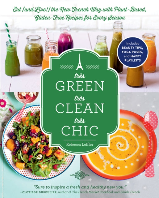 Book cover of: Tres Green, Tres Clean, Tres Chic. By: Rebecca Leffler