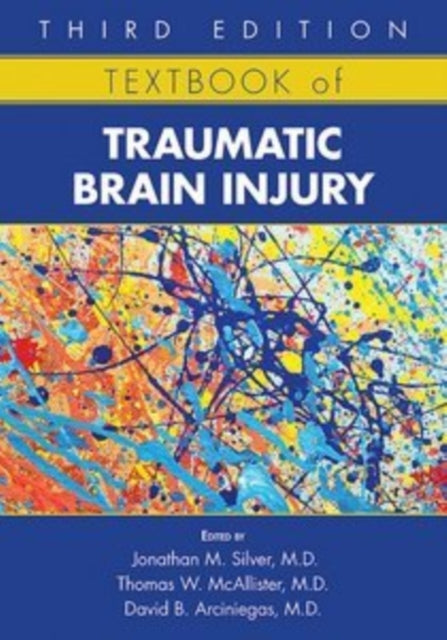 Book cover of: Textbook of Traumatic Brain Injury. By: Jonathan M.