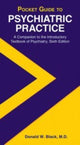Book cover of: Pocket Guide to Psychiatric Practice. By: Donald W. Black
