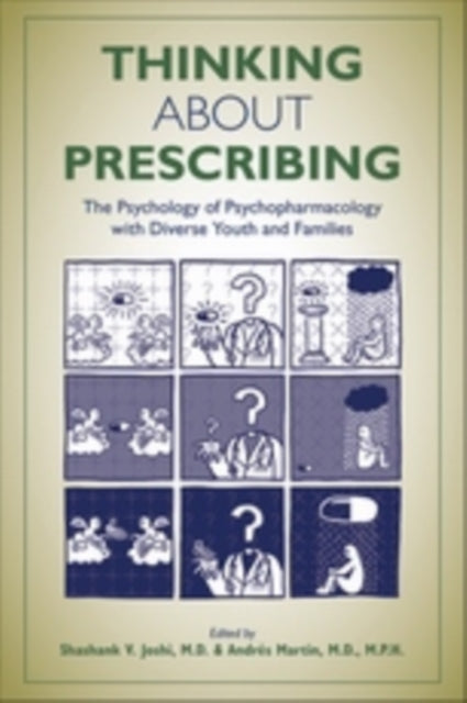 Book cover of: Thinking About Prescribing. By: Shashank V. Joshi