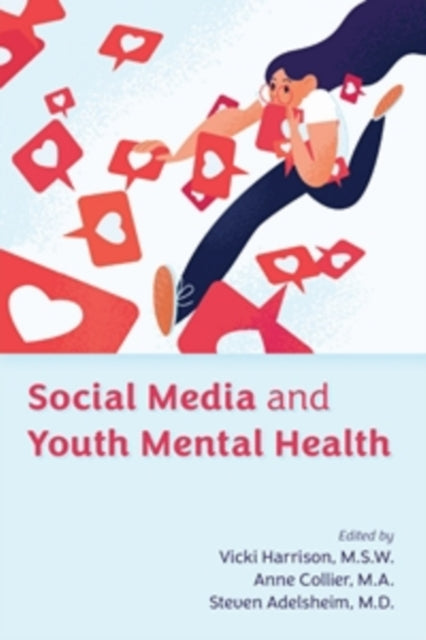 Book cover of: Social Media and Youth Mental Health. By: Collier HARRISON