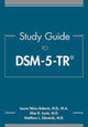 Book cover of: Study Guide to DSM-5-TR®. By: Laura Weiss Roberts