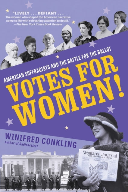 Book cover of: Votes for Women!. By: Winifred Conkling
