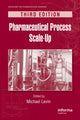 Book cover of: Pharmaceutical Process Scale-Up