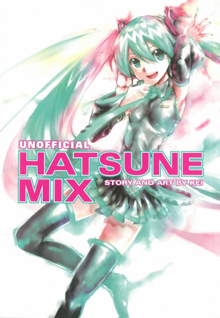 Book cover of: Hatsune Miku: Unofficial Hatsune Mix