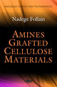 Book cover of: Amines Grafted Cellulose Materials. By: Nadege Follain