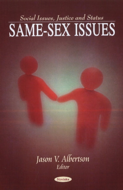 Book cover of: Same-Sex Issues. By: Jason V. Albertson
