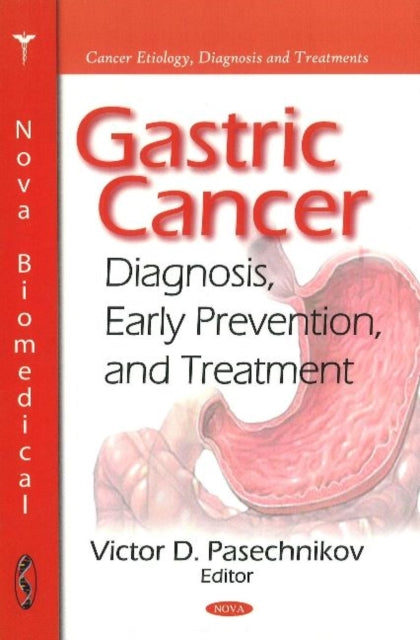 Book cover of: Gastric Cancer. By: Victor D. Pasechnikov