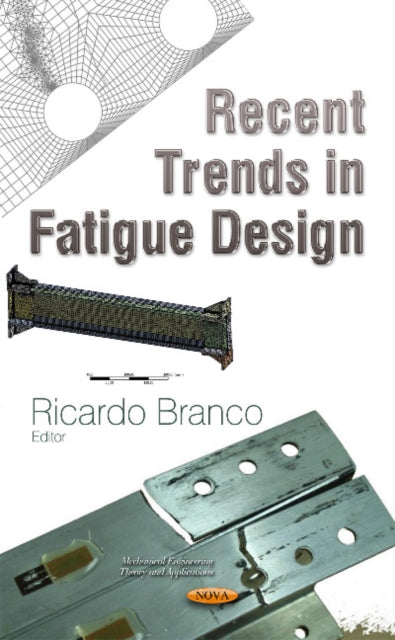 Book cover of: Recent Trends in Fatigue Design. By: Madan Kumar Jha