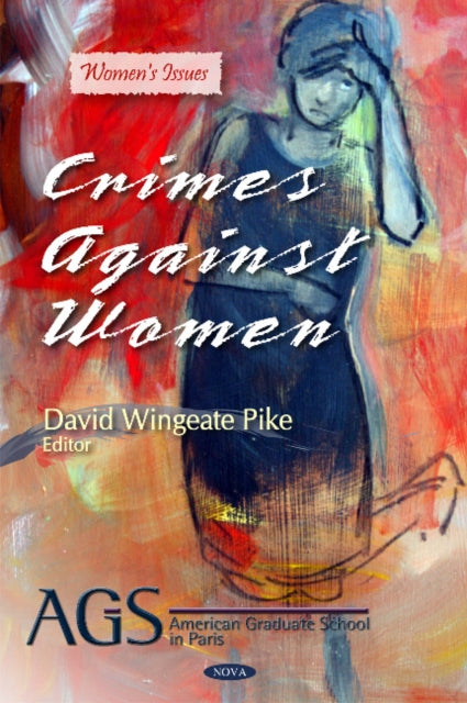 Book cover of: Crimes Against Women. By: David Wingeate Pike