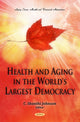 Book cover of: Health & Aging in the World's Largest Democracy. By: C. Shanthi Johnson
