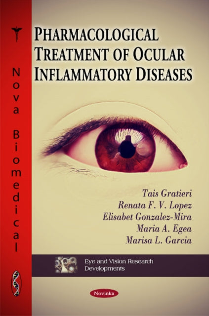 Book cover of: Pharmacological Treatment of Ocular Inflammatory Diseases. By: Tais Gratieri