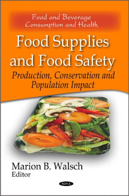 Book cover of: Food Supplies & Food Safety. By: Marion B. Walsch