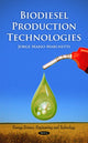 Book cover of: Biodiesel Production Technologies. By: Jorge Mario Marchetti