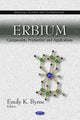 Book cover of: Erbium. By: Emily K. Byrne