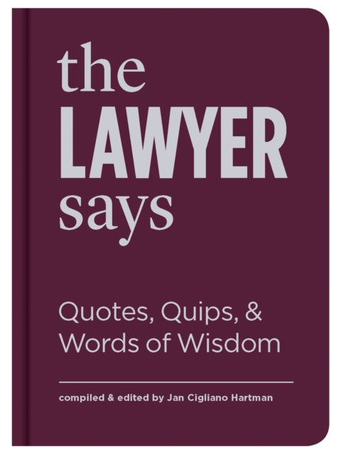 Book cover of: Lawyer Says. By: Jan Cigliano Hartman