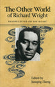 Book cover of: Other World of Richard Wright. By: Jianqing Zheng