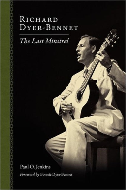 Book cover of: Richard Dyer-Bennet. By: Paul Jenkins