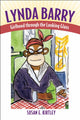 Book cover of: Lynda Barry. By: Susan E. Kirtley