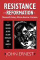 Book cover of: Resistance and Reformation in Nineteenth-Century African-American Literature