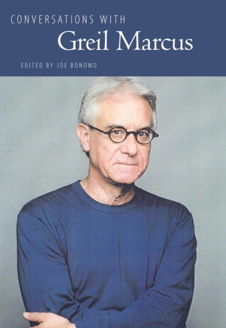 Book cover of: Conversations with Greil Marcus. By: Peggy Whitman Prenshaw