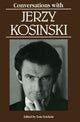 Book cover of: Conversations with Jerzy Kosinski