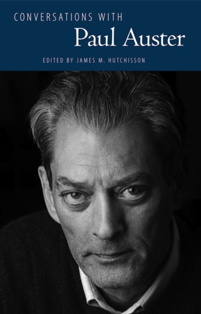 Book cover of: Conversations with Paul Auster. By: Paul Auster