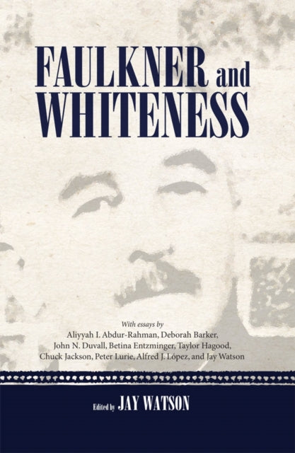Book cover of: Faulkner and Whiteness