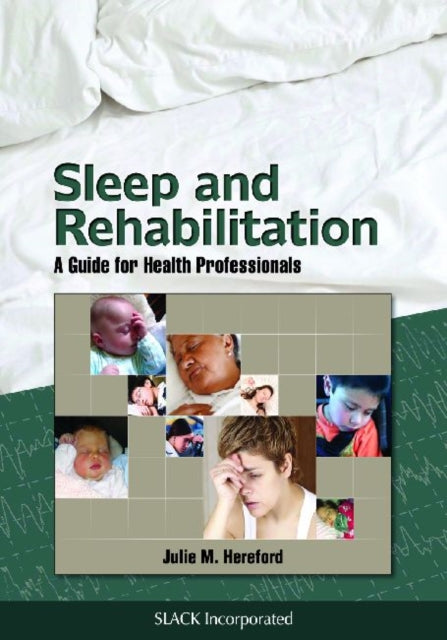 Book cover of: Sleep and Rehabilitation. By: Julie M. Hereford