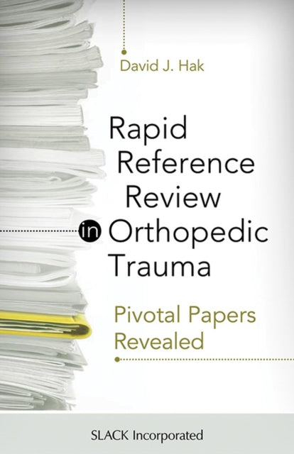 Book cover of: Rapid Reference Review in Orthopedic Trauma. By: David J.. Hak