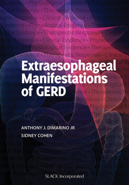 Book cover of: Extraesophageal Manifestations of GERD. By: Anthony J. DiMarino