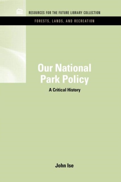 Book cover of: Our National Park Policy