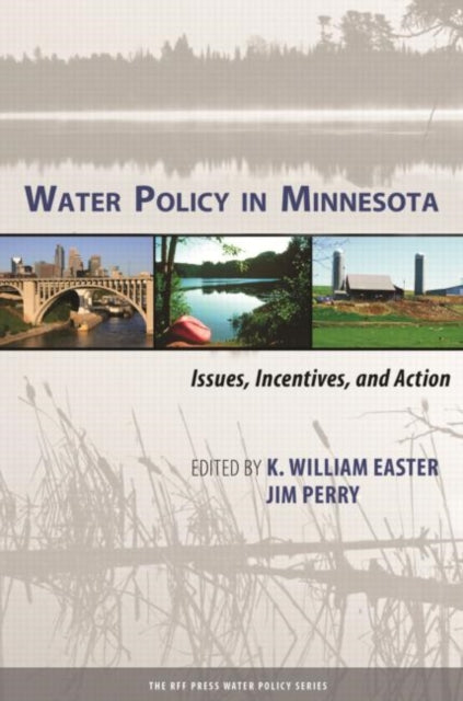 Book cover of: Water Policy in Minnesota. By: K. William Easter
