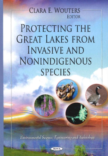 Book cover of: Protecting the Great Lakes from Invasive & Non-Indigenous Species