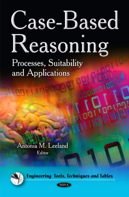 Book cover of: Case-Based Reasoning. By: Antonia M. Leeland