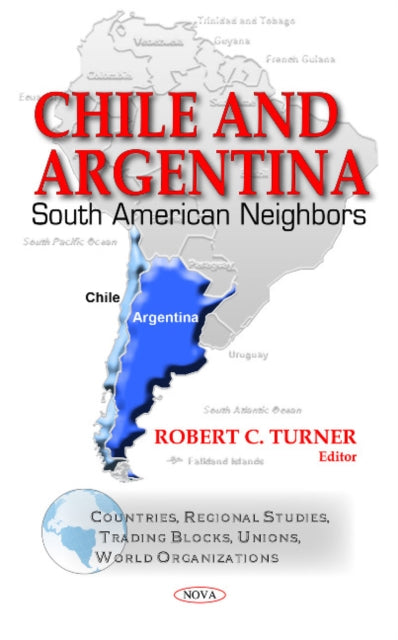Book cover of: Chile & Argentina. By: Robert C. Turner