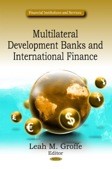 Book cover of: Multilateral Development Banks & International Finance