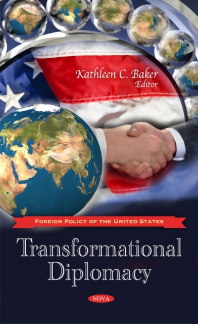 Book cover of: Transformational Diplomacy. By: Kathleen C. Baker