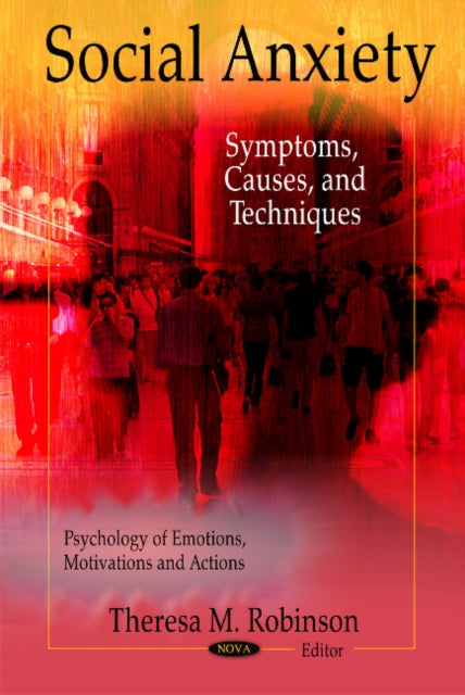 Book cover of: Social Anxiety. By: Theresa M. Robinson