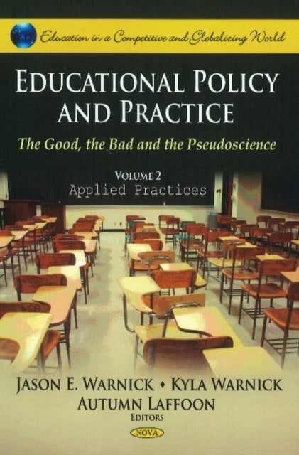 Book cover of: Educational Policy & Practice. By: Jason E. Warnick
