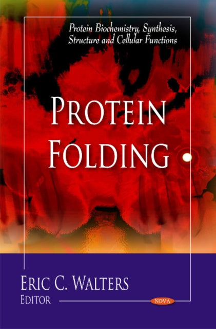 Book cover of: Protein Folding. By: Eric C. Walters