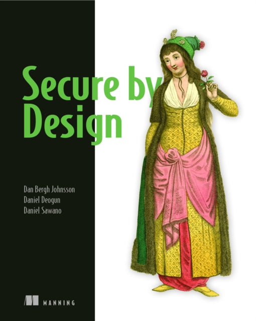 Book cover of: Secure By Design. By: SAWANO, DANIEL