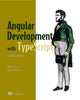 Book cover of: Angular Development with TypeScript. By: FAIN  YAKOV