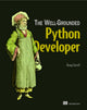 Book cover of: Well-Grounded Python Developer, The. By: DOUG FARRELL